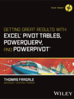 Getting Great Results with Excel Pivot Tables, PowerQuery and PowerPivot