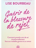 Guérir de la blessure de rejet