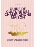 Guide de culture des champignons