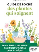 Guide de poche des plantes qui soignent
