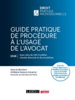 Guide pratique de procédure à l'usage de l'avocat