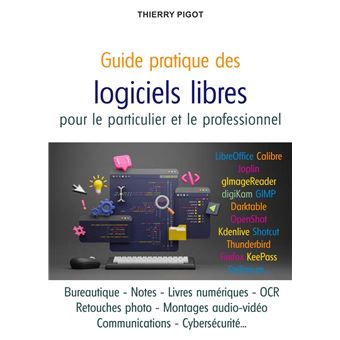 Guide pratique des logiciels libres