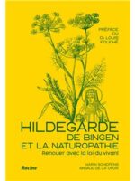 Hildegarde de Bingen et la naturopathie