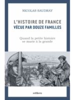 Histoire de France - vécue par douze familles