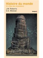 Histoire du monde - Tome 3 L'âge des révolutions