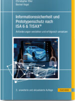 Informationssicherheit und Prototypenschutz nach ISA 6&TISAX