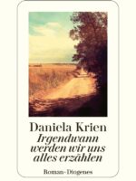 Irgendwann werden wir uns alles erzählen (Hardcover)