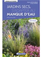 Jardins secs, s’adapter au manque d’eau