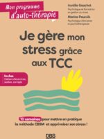 Je gère mon stress grâce aux TCC