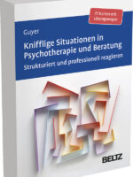 Knifflige Situationen in Psychotherapie und Beratung