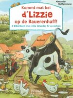 Kommt mat bei d'Lizzie op de Bauerenhaff !