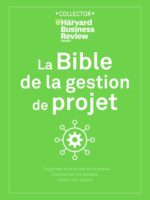 La bible de la gestion de projet