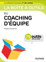 La boîte à outils du coaching d'équipe