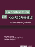 La confiscation des avoirs criminels