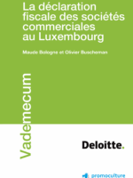 La déclaration fiscale des sociétés commerciales au Luxembourg