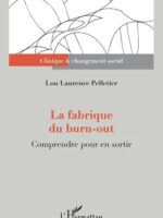 La fabrique du burn-out