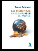 La monnaie dans la fureur du Monde