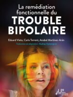 La remédiation fonctionnelle du trouble bipolaire