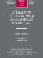 La réparation du dommage moral dans l’arbitrage international