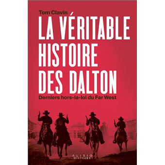 La véritable histoire des Dalton