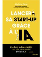 Lancer sa start-up grâce à l'IA