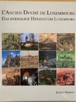 L'ancien Duché de Luxembourg