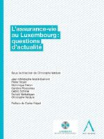 L'assurance-vie au Luxembourg - Questions d'actualité