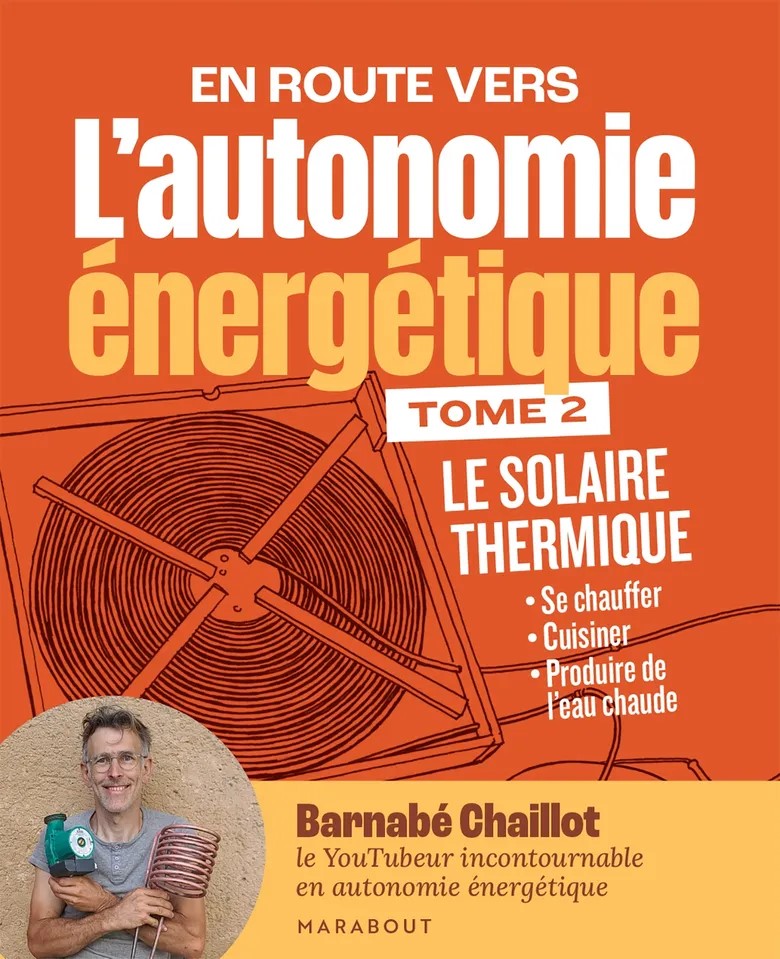 L'autonomie énergétique Tome 2