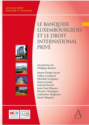Le banquier luxembourgeois et le droit international privé