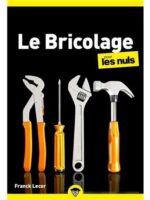 Le bricolage pour les Nuls