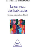 Le Cerveau des habitudes