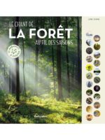 Le chant de la forêt au fil des saisons
