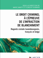 Le droit criminel à l'épreuve de l'infraction de blanchiment