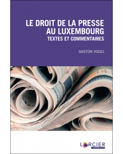 Le droit de la presse au Luxembourg