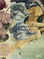 Le fabuleux langage des plantes