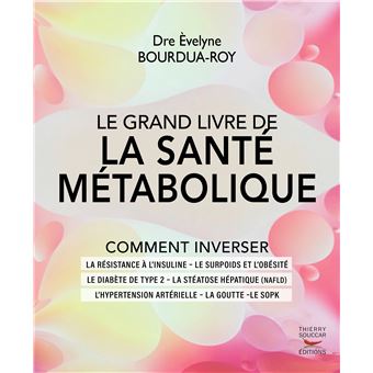 Le grand livre de la santé métabolique