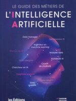 Le guide des métiers de l'intelligence artifcielle