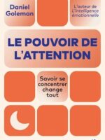 Le pouvoir de l'attention
