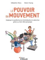 Le pouvoir du mouvement