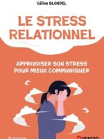 Le stress relationnel