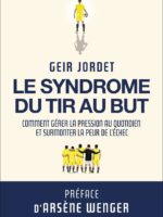 Le syndrome du tir au but