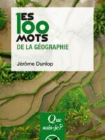 Les 100 mots de la géographie
