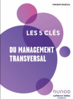 Les 5 clés du management transversal