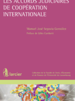 Les accords judiciaires de coopération internationale