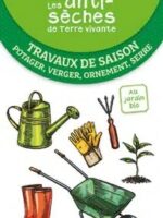 Les antisèches de Terre vivante : Travaux de saison