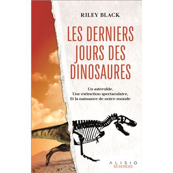 Les derniers jours des dinosaures