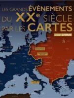 Les grands événements du XXe siècle par les cartes