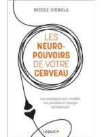 Les Neuro-pouvoirs de votre cerveau
