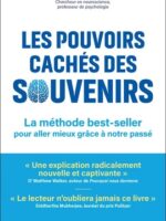 Les pouvoirs cachés des souvenirs