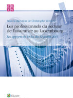 Les professionnels du secteur de l'assurance au Luxembourg Les apports de la loi du 12 juillet 2013